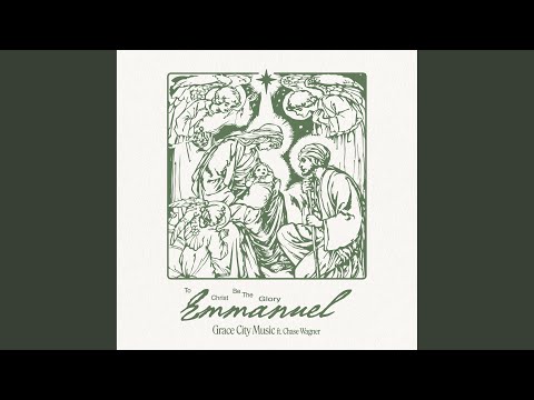 To Christ Be The Glory (Emmanuel)