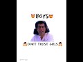 Boys Don T Trust Girls Watsapp Status Tamil