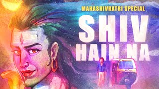 Shiv Hain Na -Song  Mahashivratri 2023  Vinay kato