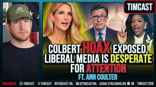 Colbert Hoax EXPOSED, Liberal Media Is DESPERATE For Attention ft. Ann Coulter