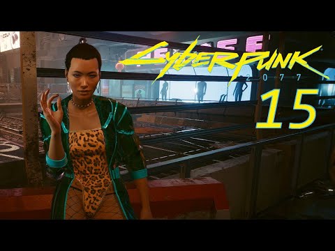 CYBERPUNK 2077 🤖 #015 • Leichte Damen & Misty • LIVE LET'S PLAY