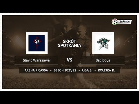 Liga Fanów: Slavic Warszawa - Bad Boys (Wiosna 2022)