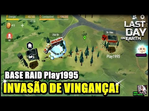●INVASÃO DE VINGANÇA! RAID BASE Play1995 👁 Last Day On Earth