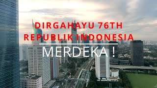 Dirgahayu Republik Indonesia ke 76 Tahun & Doa Saya untuk Indonesia semakin Tangguh !