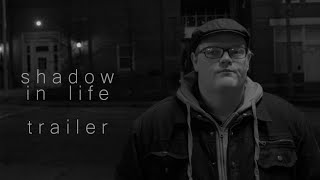 Shadow in Life (2020) - Trailer