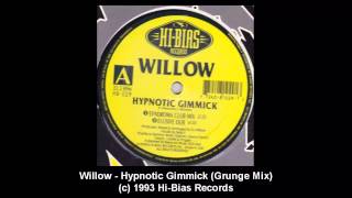 Willow - Hypnotic Gimmick (Grunge Mix)