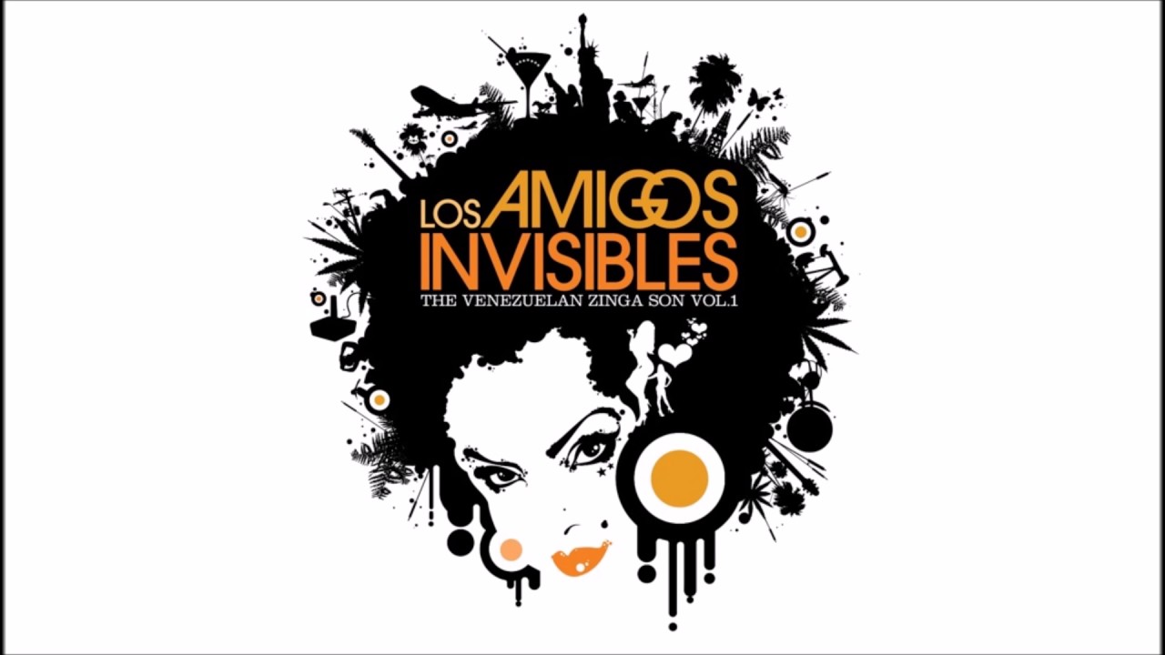 Los Amigos Invisibles - The Venezuelan Zinga Son Vol.1 • CIB trailer