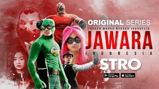 (ONLY ON STRO) "JAWARA" JAGOAN WARGA NEGARA INDONESIA - OFFICIAL TRAILER