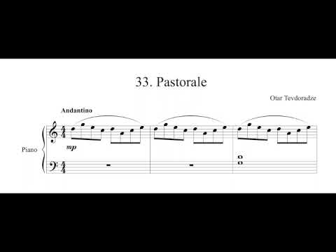 Otar Tevdoradze -  Pastorale, n. 33 from the Cycle "Piano Pieces for Children (3rd Album)"