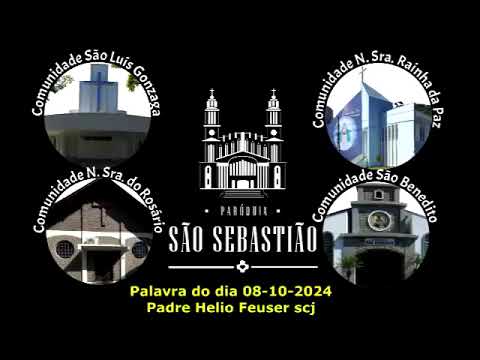 Palavra do dia 08-10-2024 Padre Helio Feuser scj