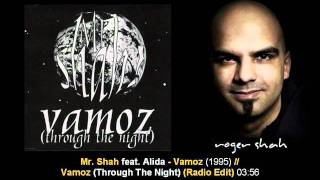 Mr Shah feat. Alida - Vamoz (Through The Night) (Radio Edit)