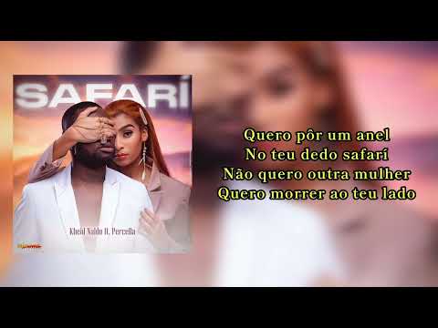 Kheid Naldo ft Percella - Safarí (Official Letra)