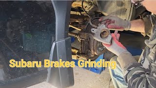 Subaru Brakes are Grinding