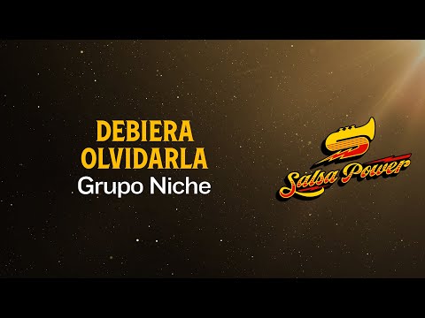 Debiera Olvidarla, Grupo Niche, Video Letra - Salsa Power