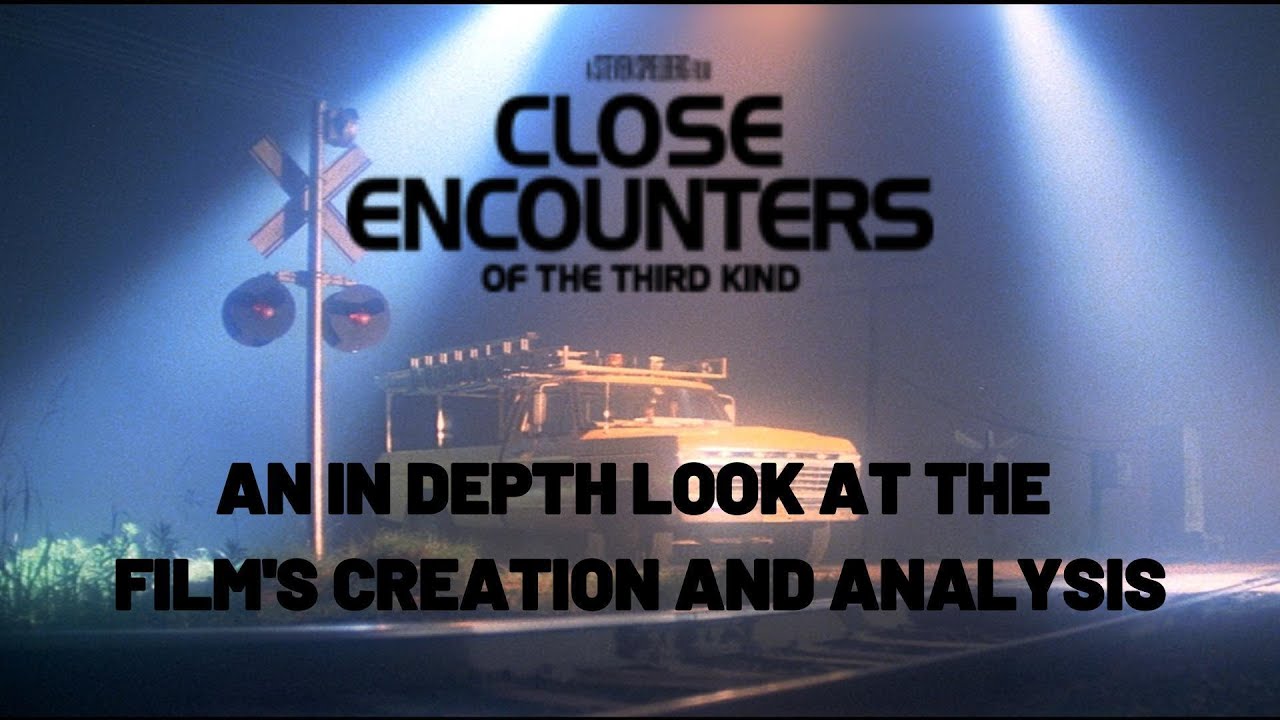 Close Encounters of the Third Kind Declassified - A definitive guide