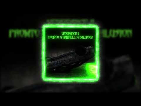 Vengeance II [PROMPTO X RAIZHELL X DALUSION]