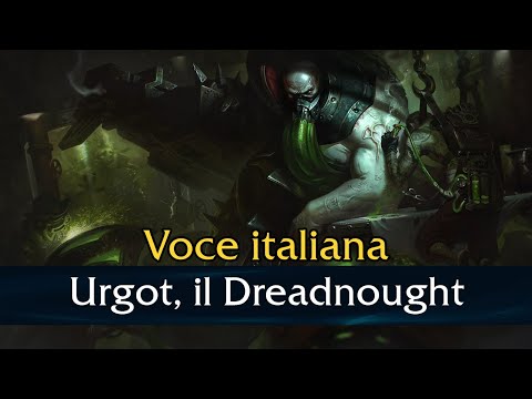 VO - Urgot il Dreadnought - Italiano