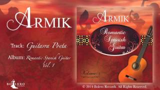 Armik – OFFICIAL- Guitarra Poeta -