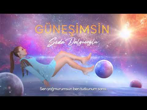 Seda Dalgıçoğlu- Güneşimsin