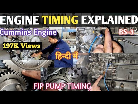 ENGINE TIMING EXPLAINED | FIP PUMP TIMING | CUMMINS ENGINE | BS-3 | TATA BUS | @Ajaj881