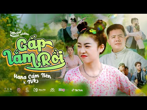 GẤP LẮM RỒI | HANA CẨM TIÊN ft. TVk | OFFICIAL MUSIC VIDEO