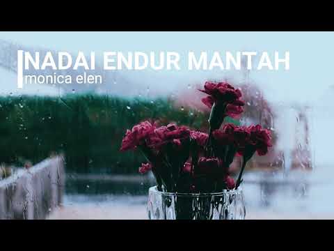 Monica Elen - Nadai Endur Mantah (Official Lyric Video)
