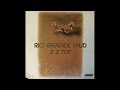 ZZ Top -Rio Grande Mud (full album) (VINYL) 