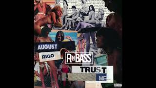 August Rigo - Trust Me
