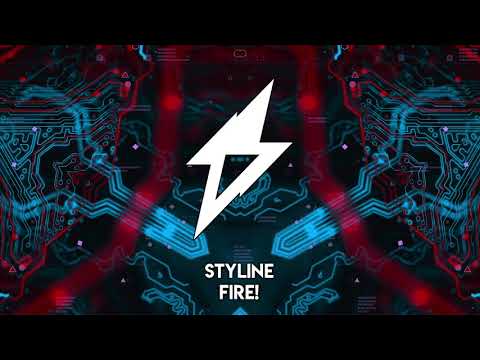 STYLINE - FIRE!