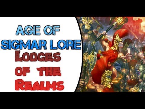 Age of Sigmar Lore: Lodges of the Realms