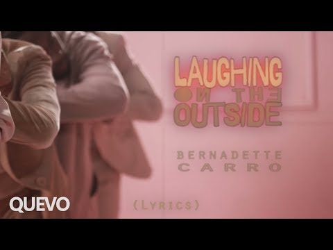 bernadette carrol - laughing on the outside / lyrics video