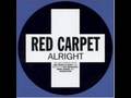 Red Carpet Alright