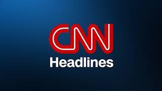 CNN Headlines: 24/7 Live News