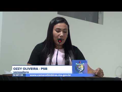 SESSÃO DIA 15/09/2025 – II PRONUNCIAMENTO DA VEREADORA OZZY OLIVEIRA