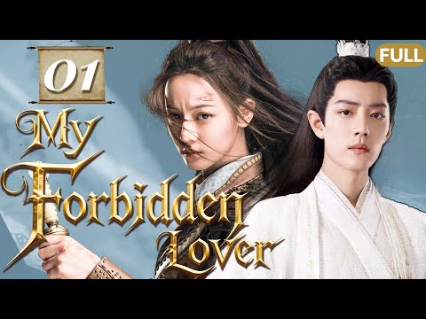 My Forbidden Lover❤️‍🔥EP01 |Hidden love between fallen princess dilireba and the immortal Xiao Zhan