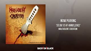 Malevolent Creation - To Die Is At Hand (Live)