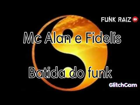 MC ALAN E FIDELIZ - BATE O TAMBOR (RELÍQUIA)