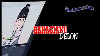 Download lagu Delon Bahagiaku karaoke... mp3