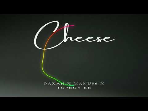 Paxah - Cheese (Feat  Manu96 & Topboy BB)#2026 #music #afrobeat #newmusic #trending #zambianmusic