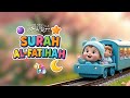 Surah Al Fatiha For Kids Beautiful Quran Recitation With Cartoon Animation