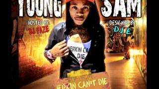 Young Sam - Hit My Cat Daddy