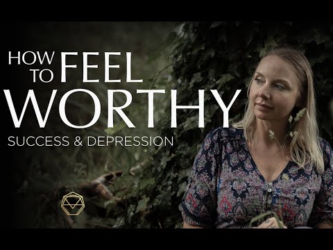 How to Feel Worthy ▲ Success and Depression ▲ Cat Howell