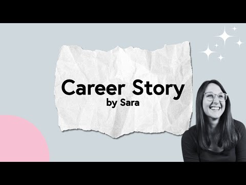 CAREER STORIES - SARA ✨