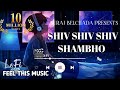 Shiv Shiv Shiv Shambho | Use Headphones For Better Experience🎧 | Bhakti Studio™|@SatyarthiPrateek