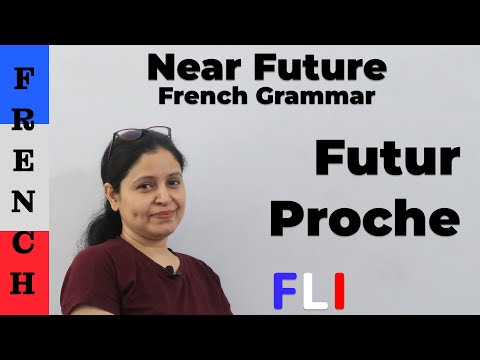 FUTUR PROCHE || ALLER + INFINITIVE ||  NEAR FUTURE IN FRENCH