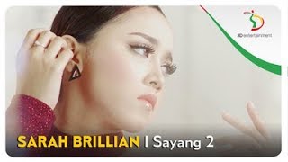 Download lagu Sarah Brillian - Sayang 2 |  Video Clip mp3
