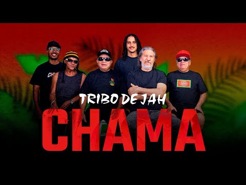 Chama - Tribo de Jah