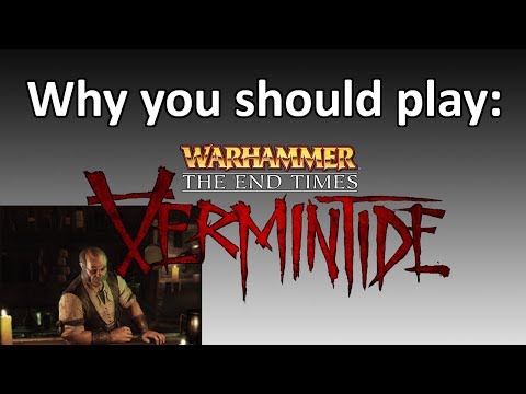 Why you should play: Warhammer: End Times - Vermintide