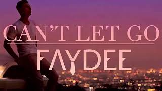 Can&#39;t Let Go - Faydee