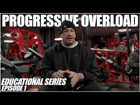 BODYBUILDING EDUCATION EP1 - PROGRESSIVE OVERLOAD